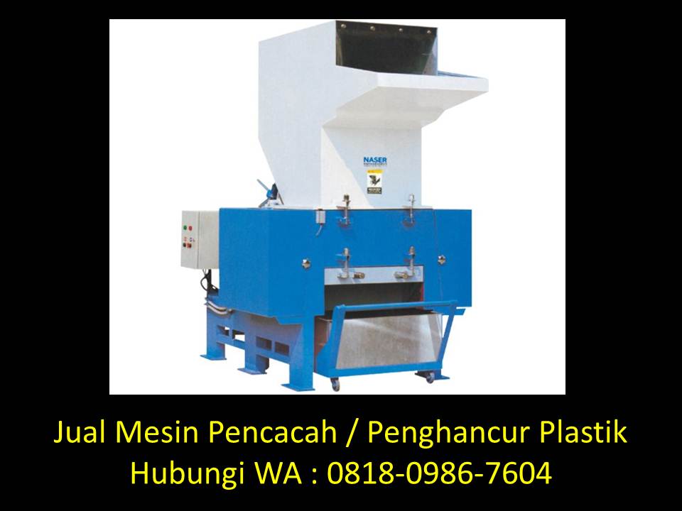 Mesin cacah botol plastik di Bandung WA : 0818-0986-7604 Mesin-crusher-botol-plastik-di-bandung